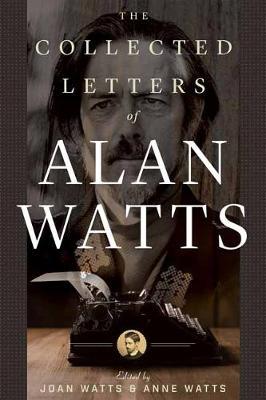 Collected Letters of Alan Watts