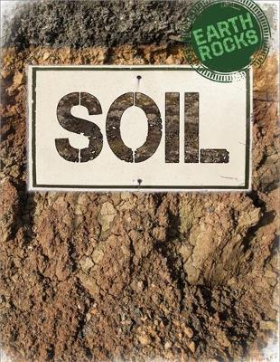 Earth Rocks: Soil