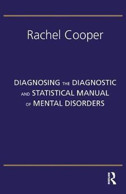 Diagnosing the Diagnostic and Statistical Manual of Mental D