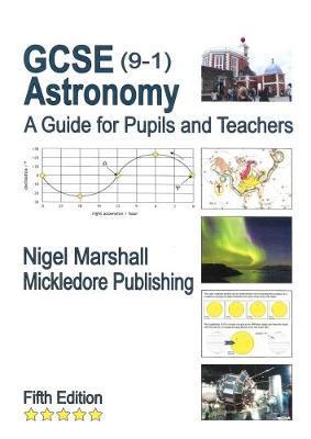 GCSE (9-1) Astronomy: A Guide for Pupils and Teachers