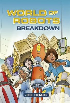 Coperta cărții 'Reading Planet KS2 - World of Robots: Breakdown - Level 3: V'