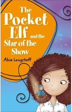 Coperta cărții 'Reading Planet KS2 - The Pocket Elf and the Star of the Show'