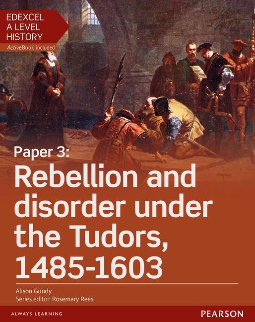 Edexcel A Level History, Paper 3: Rebellion and disorder und