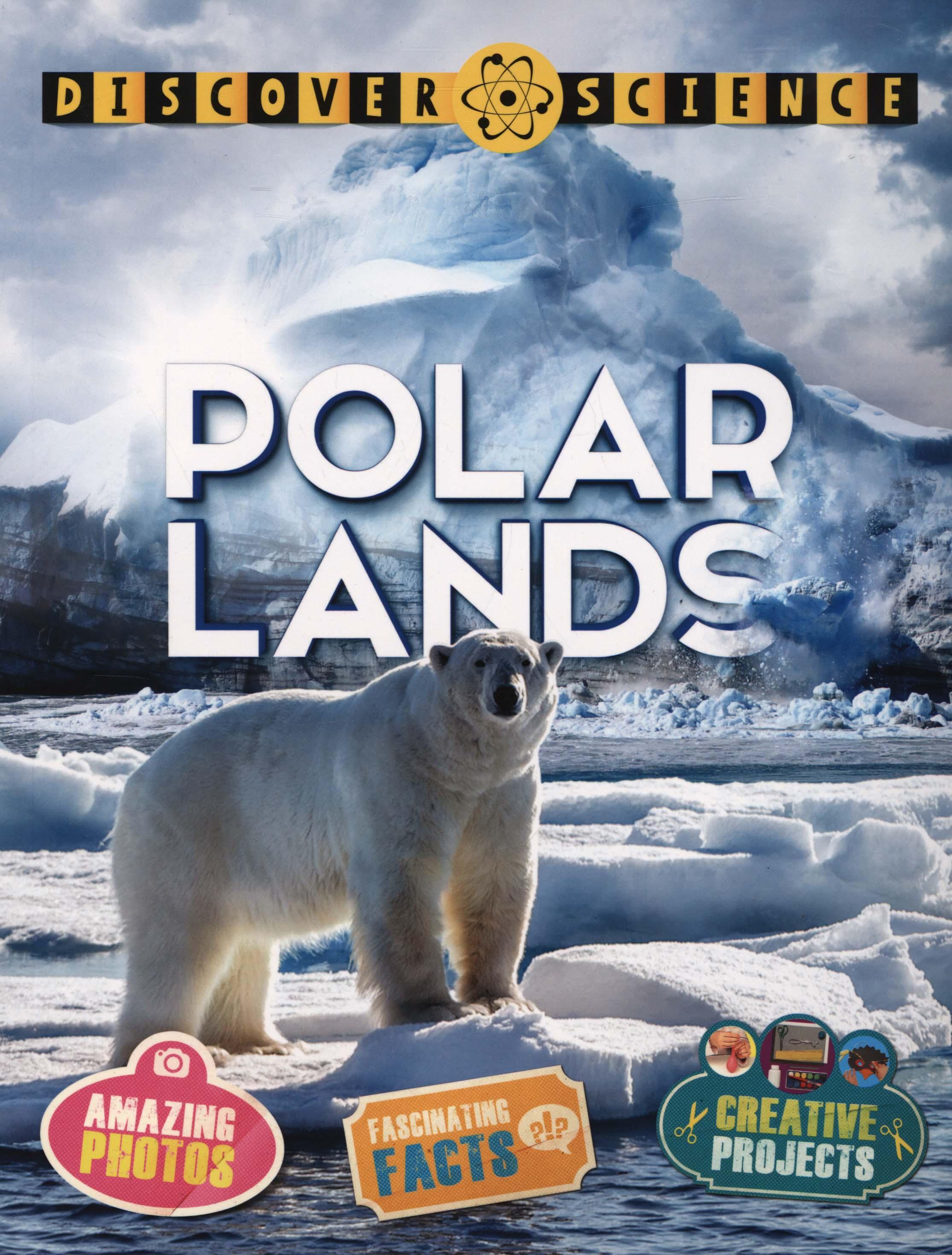 Discover Science: Polar Lands