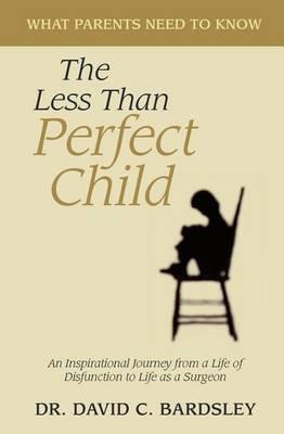 Less Than Perfect Child