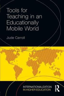 Tools for Teaching in an Educationally Mobile World