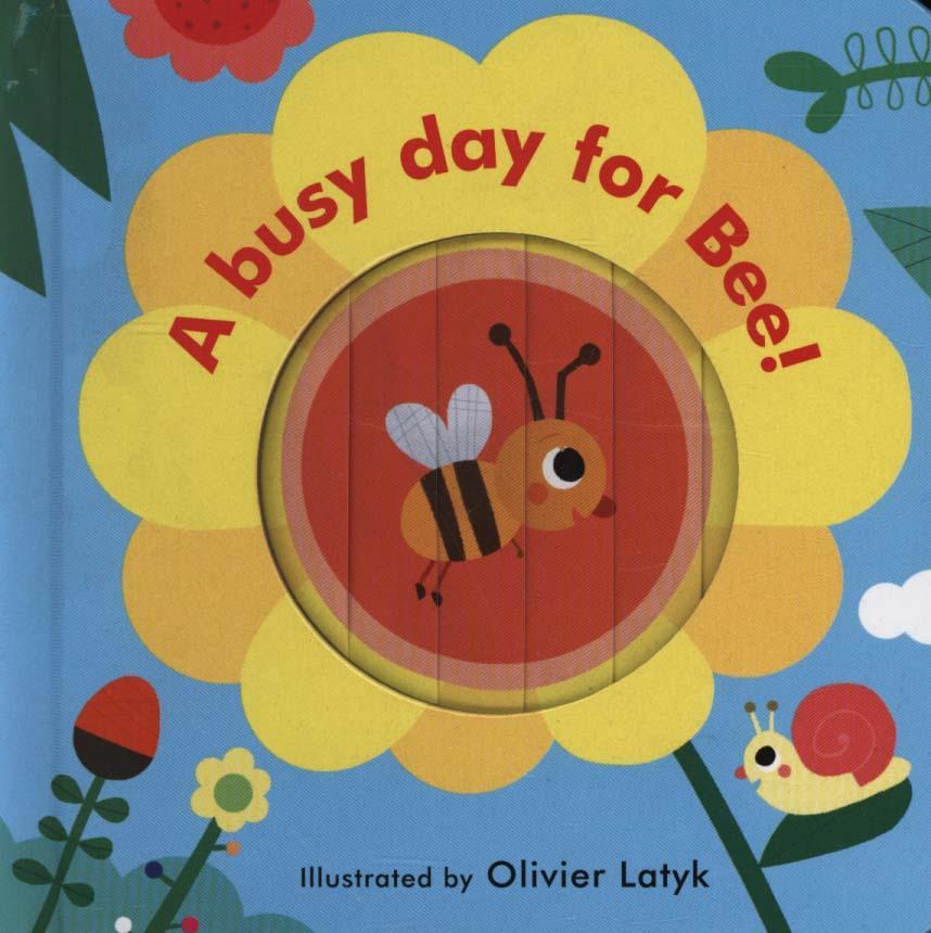 Little Faces: A Busy Day for Bee!