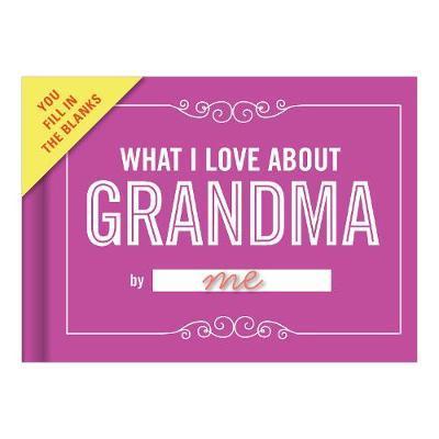 Knock Knock What I Love About Grandma Fill in the Love Journ