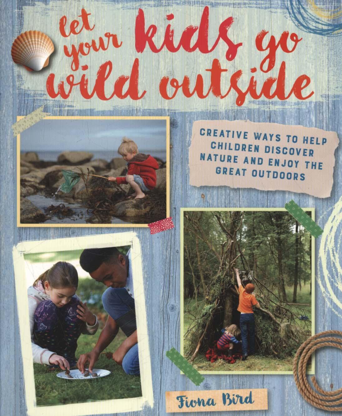 Let Your Kids Go Wild Outside