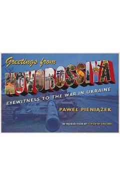 Coperta cărții 'Greetings from Novorossiya'