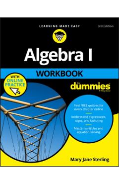 Algebra I Workbook For Dummies