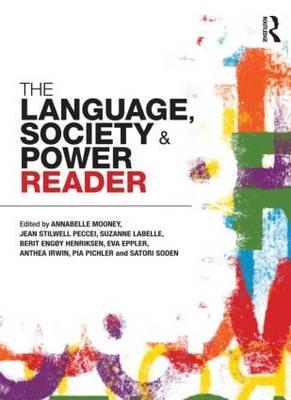 Language , Society and Power Reader