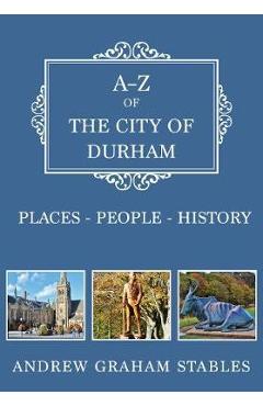 Poza produsului A-Z of the City of Durham