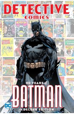 Detective Comics: 80 Years of Batman