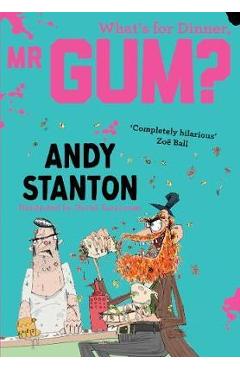 Poza produsului What's for Dinner, Mr Gum?