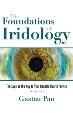 Foundations of Iridology