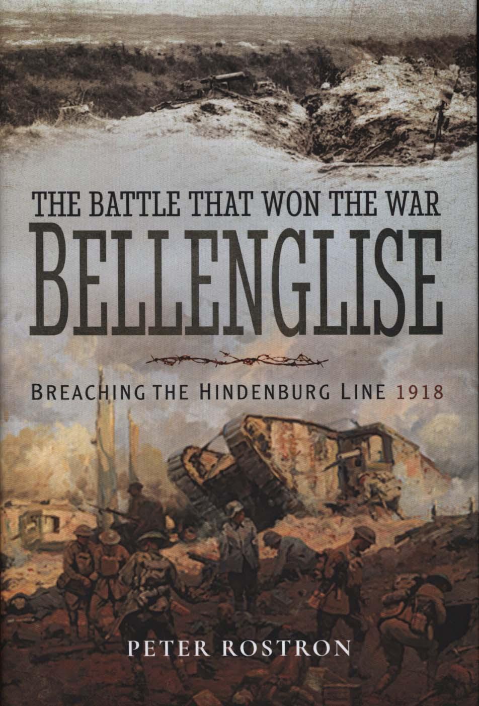 Battle That Won the War - Bellenglise