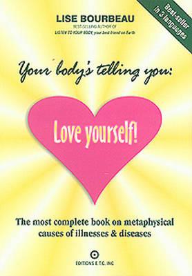 Your Body's Telling You: Love Yourself