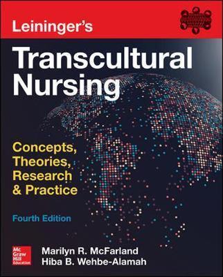 Leininger's Transcultural Nursing: Concepts, Theories, Resea