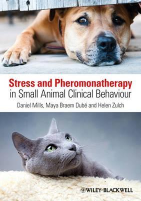 Stress and Pheromonatherapy in Small Animal Clinical Behavio