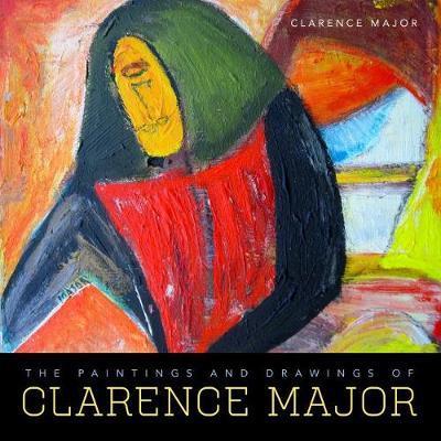 Paintings and Drawings of Clarence Major