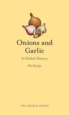 Onions and Garlic