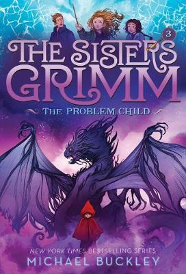 Problem Child (The Sisters Grimm #3)
