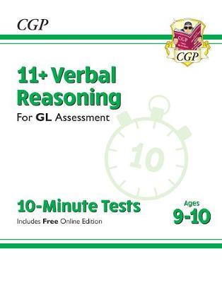 New 11+ GL 10-Minute Tests: Verbal Reasoning - Ages 9-10 (wi