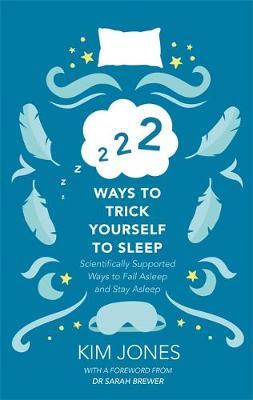 222 Ways to Trick Yourself to Sleep