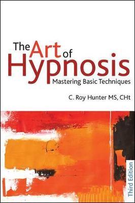 Art of Hypnosis - Third Edition