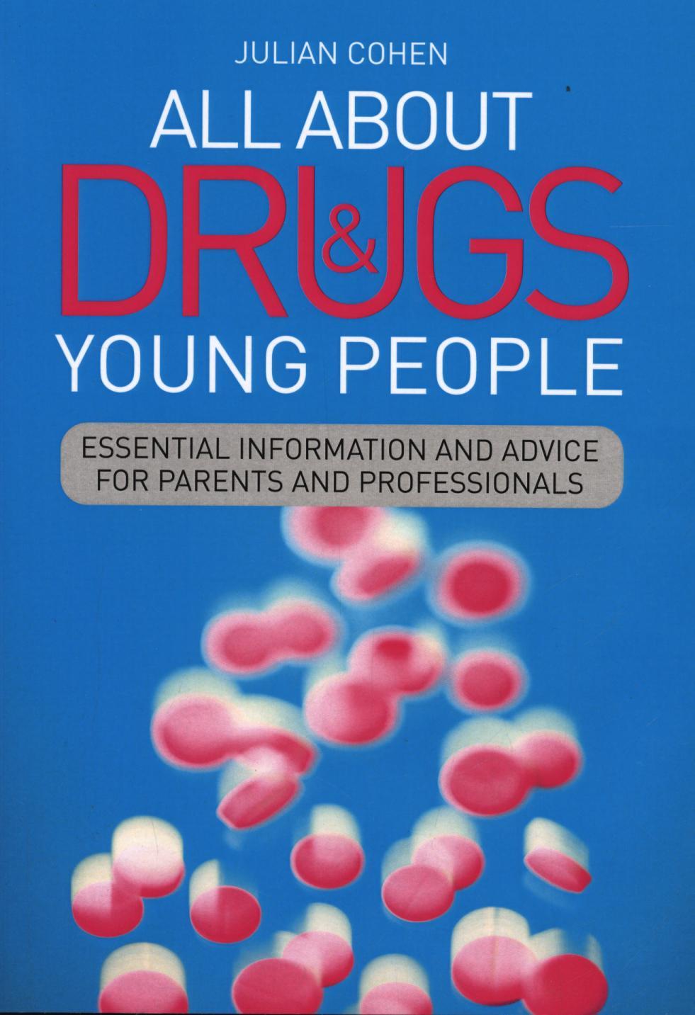 All About Drugs and Young People