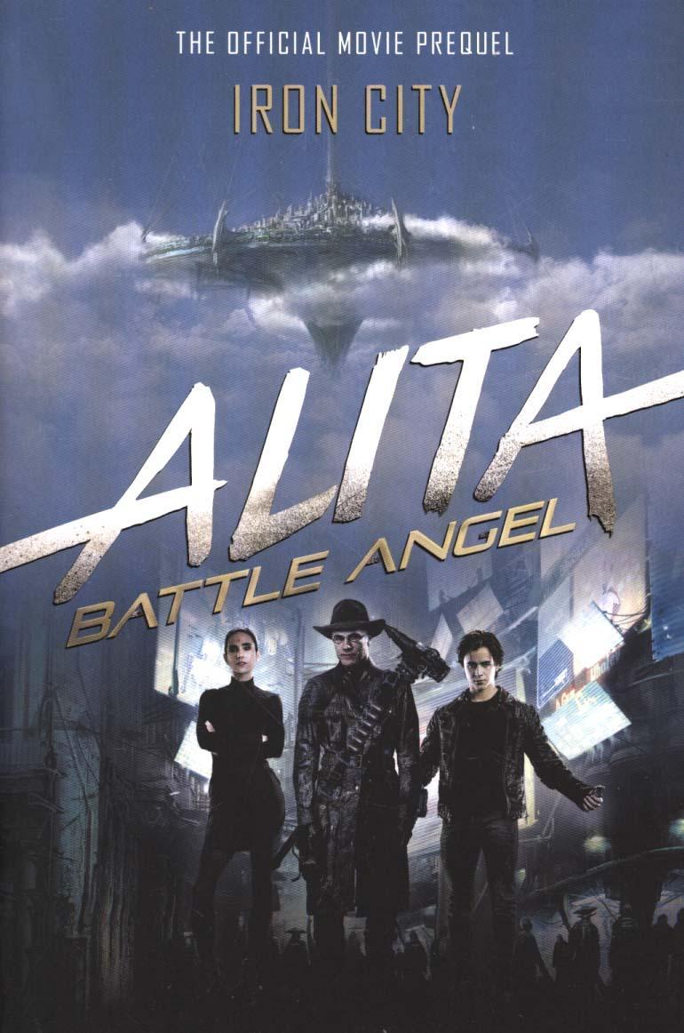 Alita: Battle Angel - Iron City
