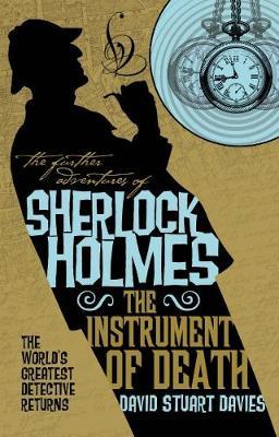 Further Adventures of Sherlock Holmes - The Instrument of De