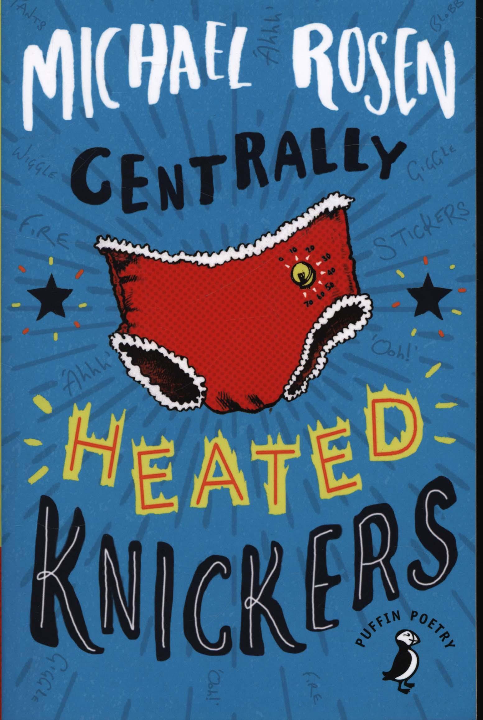 Centrally Heated Knickers