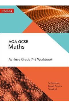 Coperta cărții 'AQA GCSE Maths Achieve Grade 7-9 Workbook'