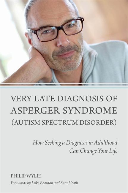 Very Late Diagnosis of Asperger Syndrome (Autism Spectrum Di