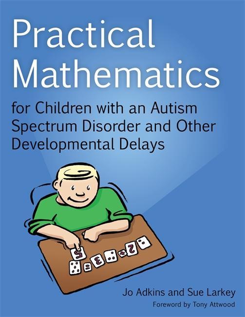 Practical Mathematics for Children with an Autism Spectrum D