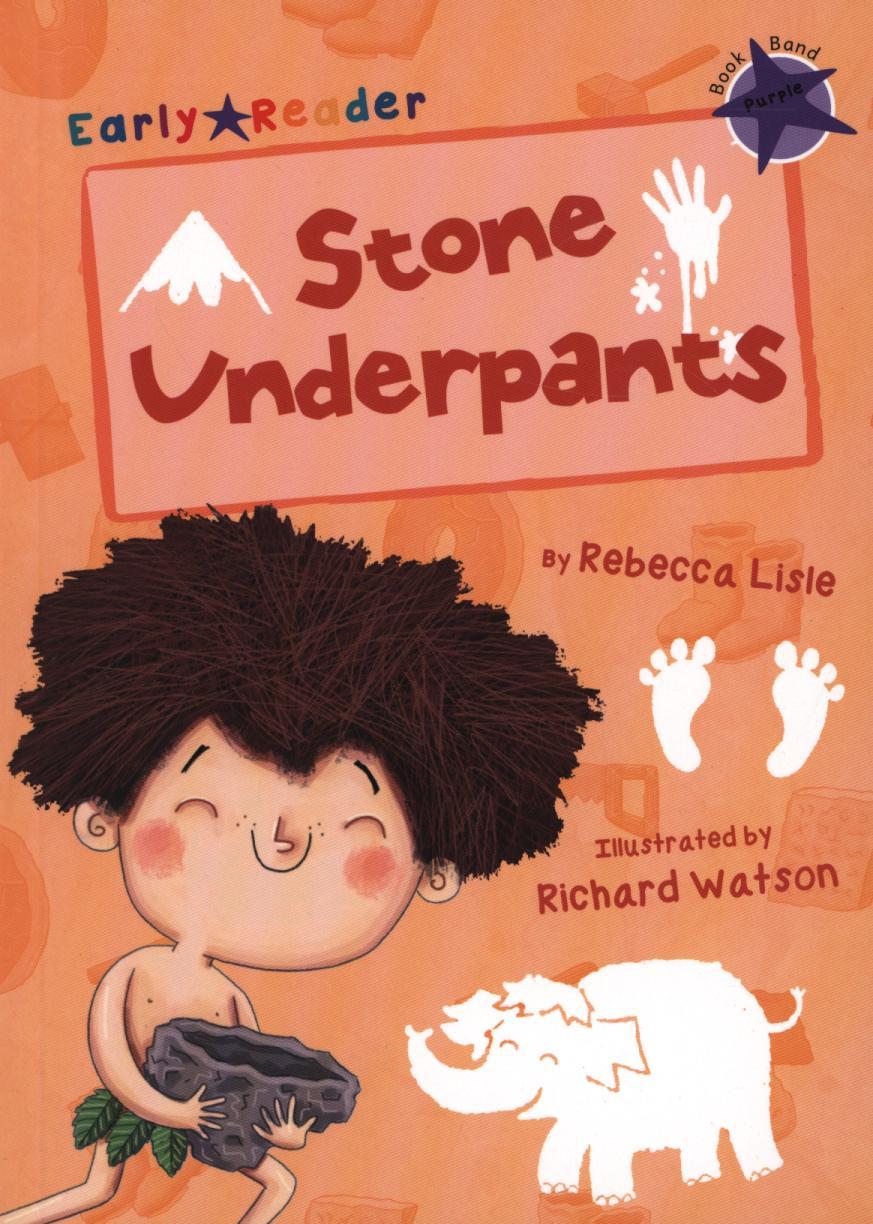 Stone Underpants (Early Reader)