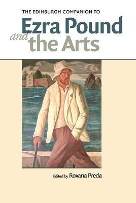Edinburgh Companion to Ezra Pound and the Arts