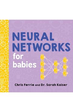 Neural Networks for Babies