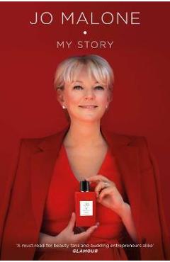 Coperta cărții 'Jo Malone: My Story'