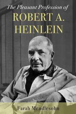 Pleasant Profession of Robert A. Heinlein