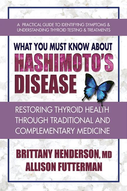 What You Must Know About Hashimoto's Disease