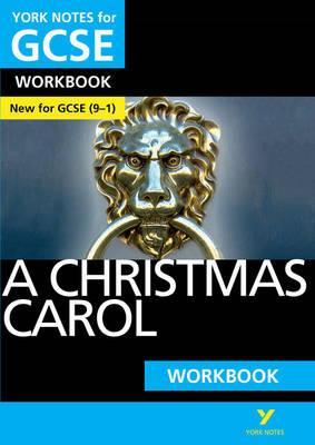 Christmas Carol: York Notes for GCSE (9-1) Workbook