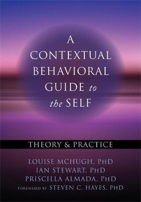 Contextual Behavioral Guide to the Self