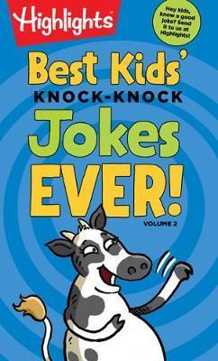 Best Kids' Knock-Knock Jokes Ever! Volume 2
