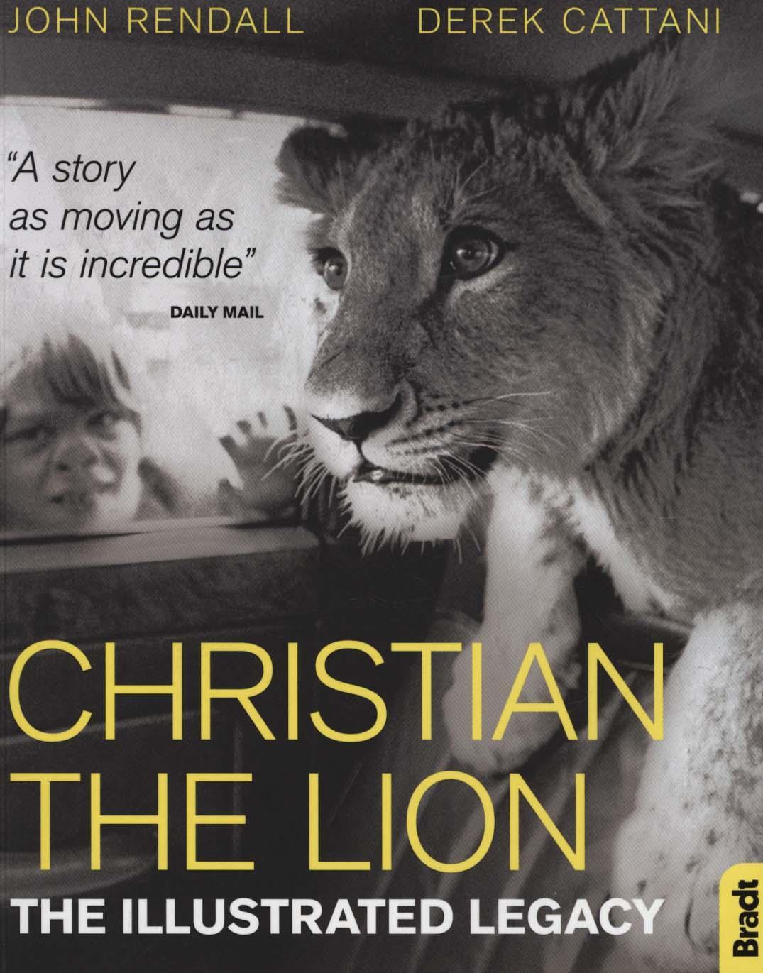 Christian The Lion: The Illustrated Legacy