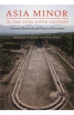 Poza produsului Asia Minor in the Long Sixth Century