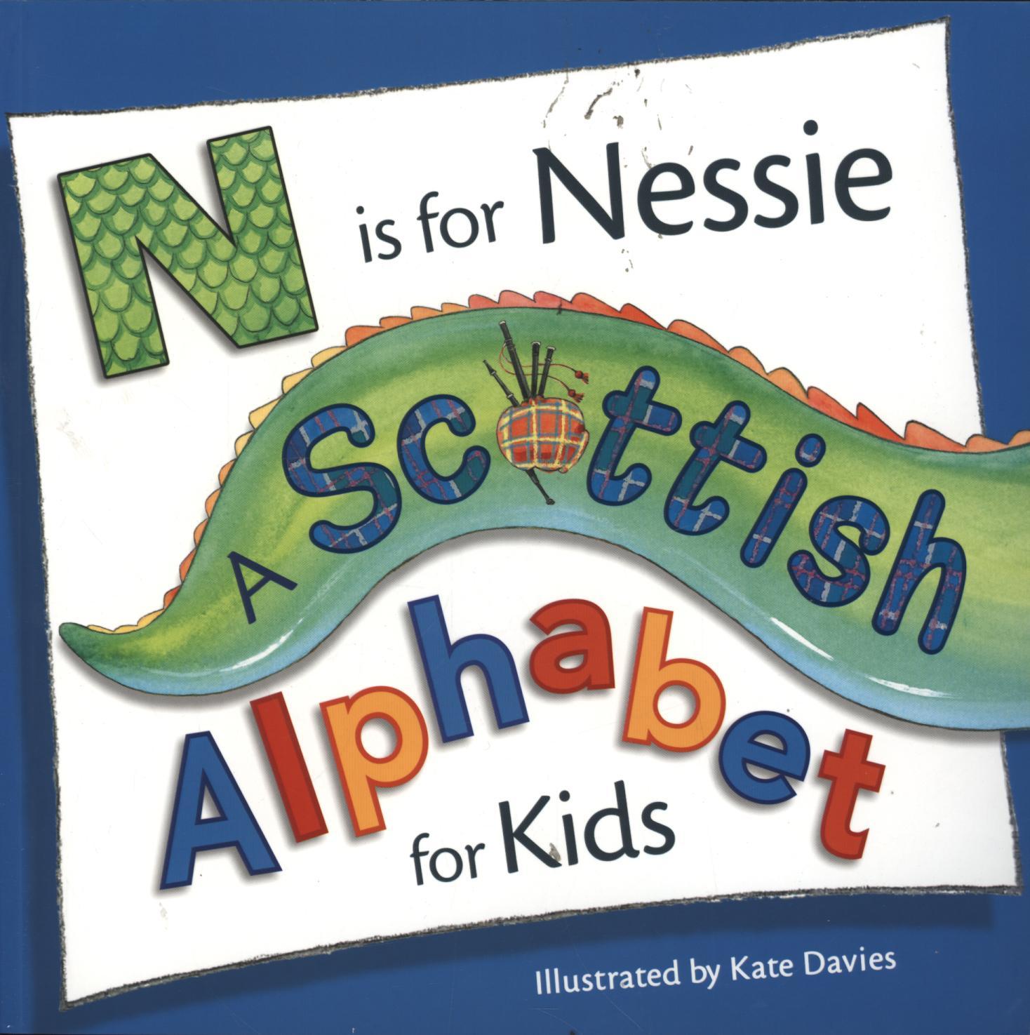 N is for Nessie: A Scottish Alphabet for Kids