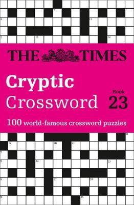 Times Cryptic Crossword Book 23